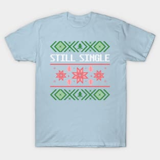 Still Single T-Shirt